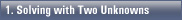 Solving a System of Equations with Two Unknowns