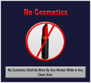 Picture of lipstick with a reminder that cosmetics shall not be worn in a clean area.